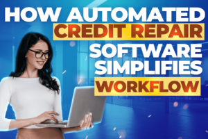 Smiling woman using a laptop with text 'How Automated Credit Repair Software Simplifies Workflow' – boost productivity with credit repair automation tools.
