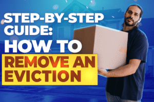 Step-by-Step-Guide-How-to-Remove-an-Eviction