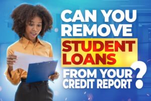 Woman surprised while reading a document with bold text overlay asking 'Can You Remove Student Loans from Your Credit Report?' – article guide on student loan removal from credit reports