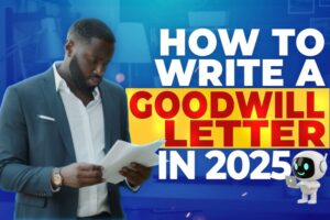How to Write a Goodwill Letter in 2025