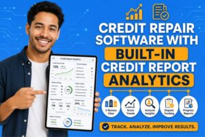 Credit repair software with built-in credit report analytics dashboard showing score trends, account insights, dispute tracking, and progress reports